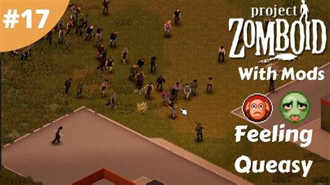 queasy project zomboid|project zomboid queasy and hot.